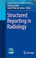 Structured Reporting in Radiology | گزارش دهی ساختاریافته در رادیولوژی